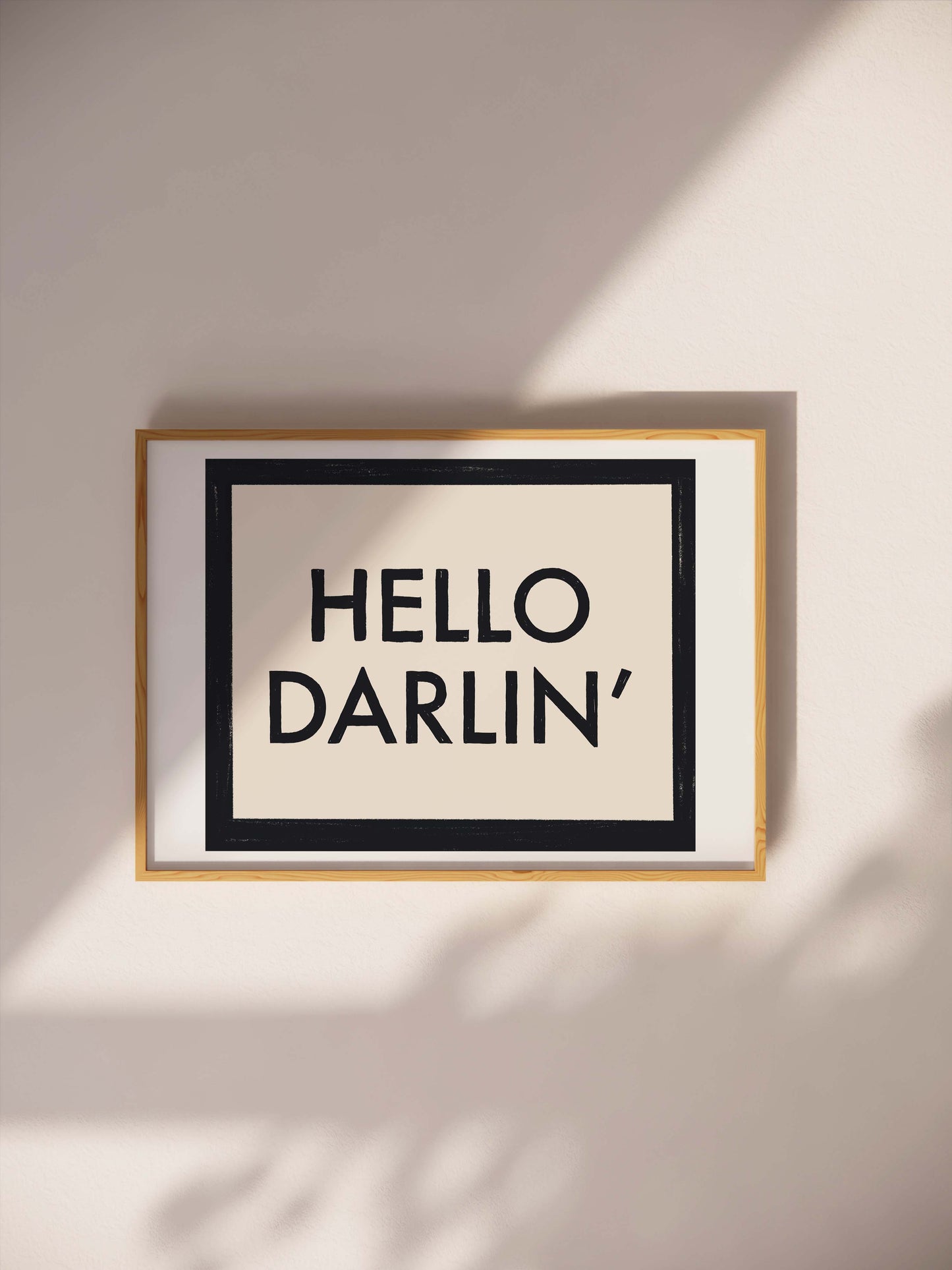 Hello Darlin'